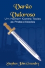 Image for Varao Valoroso: Um Homem Contra Todas as Probabilidades
