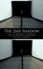 Image for The 2nd Shadow in a Dark Tunnel