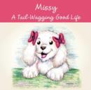 Image for Missy - A Tail-wagging Good Life
