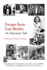 Image for Escape from East Berlin: An American Tale