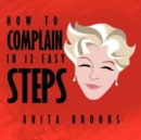 Image for How to Complain in 12 Easy Steps