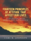 Image for Fourteen Principles of Attitude That Affect Our Lives: Our  Deportment  Makes the Difference