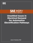 Image for Unsettled Issues in Electrical Demand for Automotive Electrification Pathways