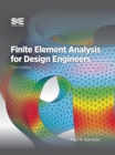 Image for Finite element analysis for design engineers