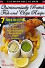 Image for Quintessentially British Fish &amp; Chips Recipe