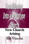 Image for Transitioning Into a Prototype Church: New Church Arising