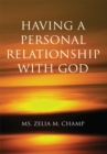 Image for Having a Personal Relationship With God