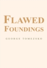 Image for Flawed Foundings