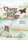 Image for Quest for the Ridge: A Childhood Adventure
