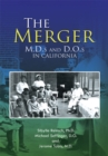 Image for Merger: M.D.S and D.O.S in California