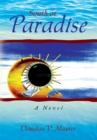 Image for South of Paradise: A Novel
