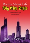 Image for Poems About Life Big City Style: Poems About Life Second Edition