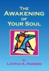 Image for Awakening of Your Soul