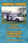 Image for Turnpike trooper: racial profiling &amp; the New Jersey state police : an inside look at the infamous &quot;New Jersey Turnpike shooting&quot; and the politicians who influenced the outcome