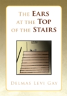 Image for Ears at the Top of the Stairs