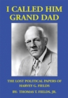 Image for I Called Him Grand Dad
