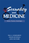 Image for Sexuality and Medicine: Bodies, Practices, Knowledges