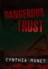 Image for Dangerous Trust