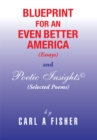 Image for Blueprint for an Even Better America: Poetic Insights