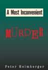 Image for Most Inconvenient Murder