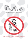 Image for Blindspots: Your Psychological Speed Bumps