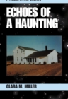 Image for Echoes of a Haunting: A House in the Country