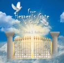 Image for From Heaven&#39;s Gate I Came