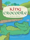 Image for King Crocodile