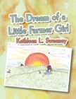 Image for Dream of a Little Farmer Girl
