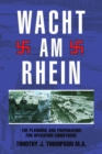 Image for Wacht Am Rhein: The Planning and Preparation for Operation Christrose