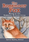 Image for Rossmoor Fox: Works of the Rossmore Writers Group