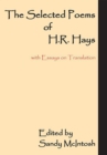 Image for Selected Poems of H.R. Hays: With Essays on Translation