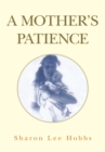 Image for Mother&#39;s Patience