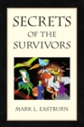 Image for Secrets of the Survivors