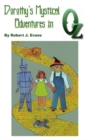 Image for Dorothy&#39;s Mystical Adventures in Oz