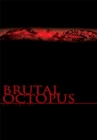 Image for Brutal Octopus