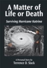Image for Matter of Life or Death: Surviving Hurricane Katrina
