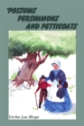 Image for Possums, Persimmons and Petticoats