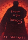Image for Shadow of the Inimicus: A Personal Testimony of Supernatural Intervention
