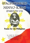 Image for Ipagpatawad ninyo kami (Pardon us): poems for the Philippines