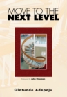 Image for Move to the Next Level.