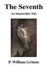 Image for Seventh: An Immorality Tale
