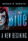Image for Blue: A New Begining