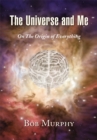 Image for The universe and me: on the origin of everything