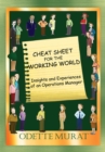 Image for Cheat Sheet for the Working World: Insights and Experiences of an Operations Manager