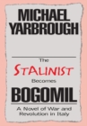 Image for Stalinist Becomes Bogomil