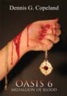 Image for Oasis 6: Medallion of Blood