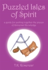 Image for Puzzled Isles of Spirit: A Guide for Putting Together the Pieces of Universal Knowledge