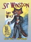 Image for Sir Winston the Wolf: Can a Big Bad Wolf Change His Ways?