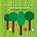 Image for Safe Day in the Park: The Adventures of Mia and Sparky